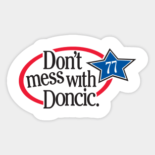 Dont Mess with Doncic Sticker